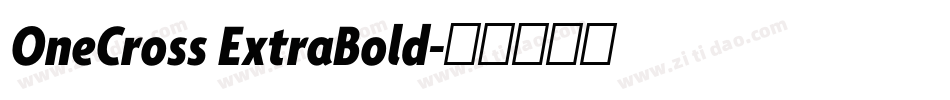 OneCross ExtraBold字体转换
